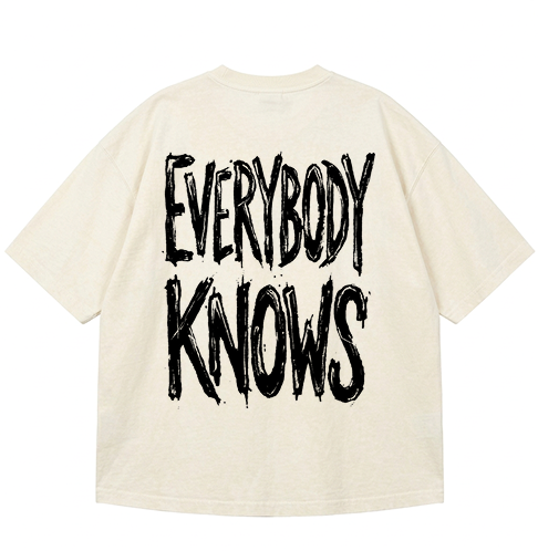 Everybody Know's Tee